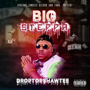 Big Steppa (Explicit)