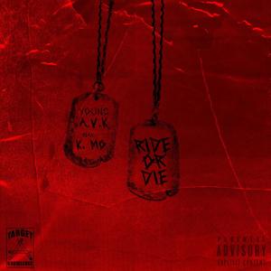 Ride or Die (Explicit)