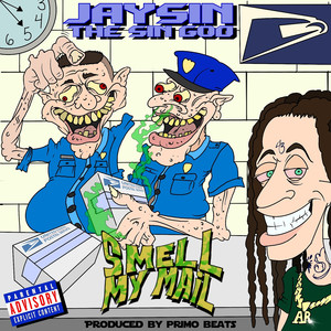 Smell My Mail (Explicit)