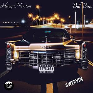 Swervin (feat. Bill bino) [Explicit]