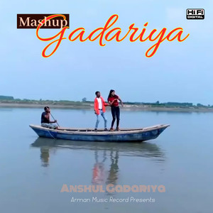 Gadariya Song Mashup