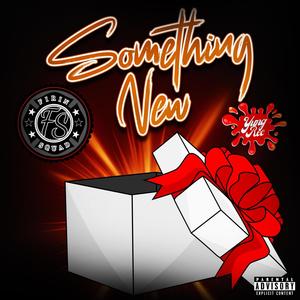 Something New (feat. Arrogant Aries)