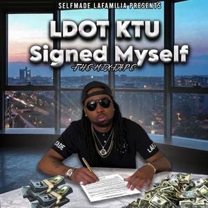 SIGNED MYSELF (Explicit)