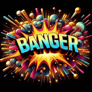 Banger (Explicit)