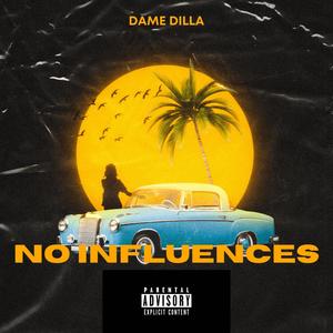 No Influences (Explicit)