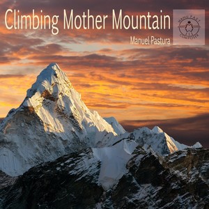 Climbing Mother Mountain