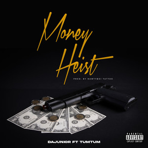 Money Heist (Explicit)