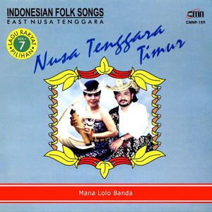 Indonesian Folksongs, Vol. 7: Nusa Tenggara Timur