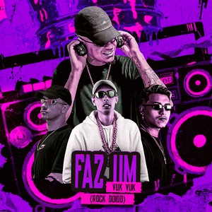 FAZ UM VUK VUK (ROCK DOIDO) (Explicit)