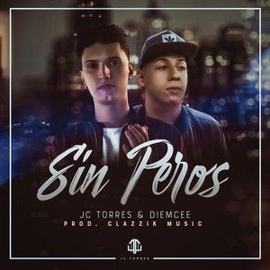 Sin Peros (feat. Diemcee)