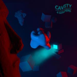 CAVITY