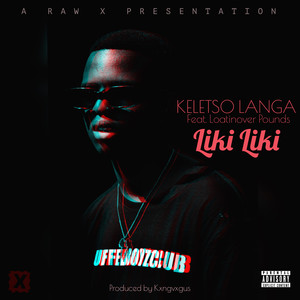 Liki Liki (Explicit)