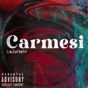 Carmesí (feat. Lukiitagram)