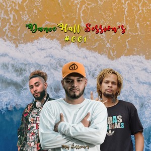 Dancehall Sessions 001