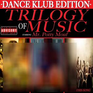 Trilogy of Music (Explicit)