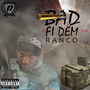 Bad Fi Dem (Explicit)