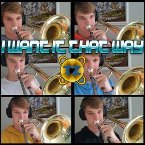 I Want it That Way (feat. ClassicBoiyo) (Trombone Version)