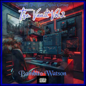 The Vault Vol #2 (Explicit)