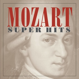 Mozart -- Super Hits