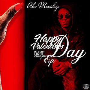 Happy Valentines Day: Misery Loves Company (Explicit)