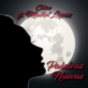 Palabras Nuevas(feat. Maikel Lopez)