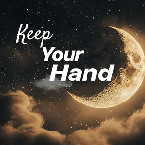 Keep Your Hand