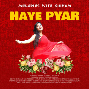 Haye Pyar (Explicit)