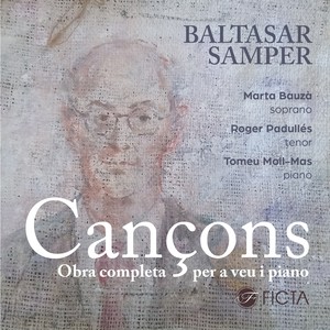 Baltasar Samper Cançons (Obra Completa per a Veu i Piano)