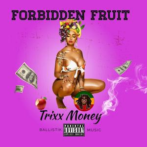 Forbidden Fruit (Explicit)