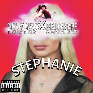 Stephanie (feat. Nelly Nelz)