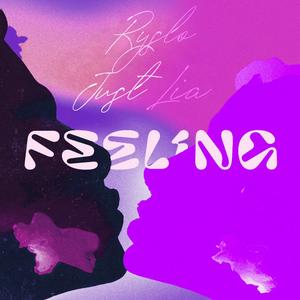 Feeling (feat. Just Lia)