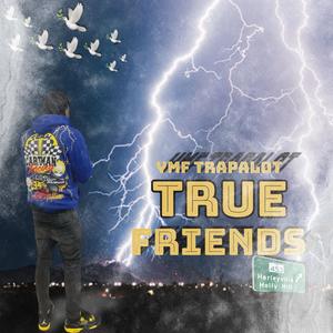 True Friends (Explicit)