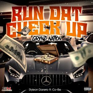 Run Up a Check (feat. Co-Be) (Explicit)