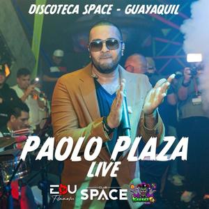 Paolo plaza live Discoteca Space