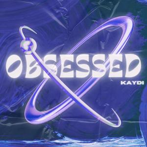 OBSESSED (Explicit)