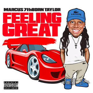 FEELING GREAT (Explicit)