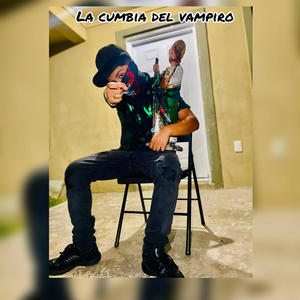La cumbia del vampiro (feat. Negro868) (Explicit)