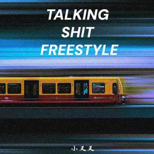 TALKING **** FREESTYLE
