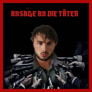 Ansage an die Täter (Explicit)
