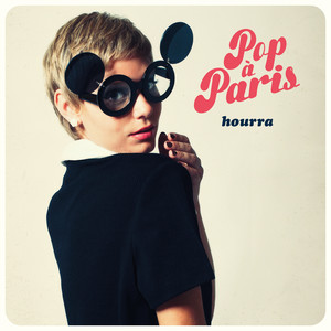 Pop à Paris - Hourra