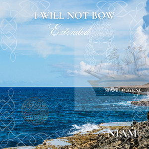 I Will Not Bow (Extended)