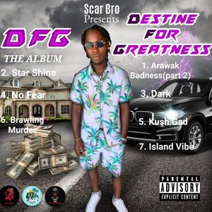 DFG (Destined For Greatness) [Explicit]