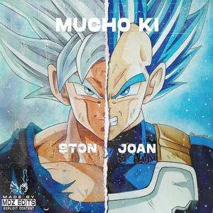 MUCHO KI(feat. Joan) (Explicit)