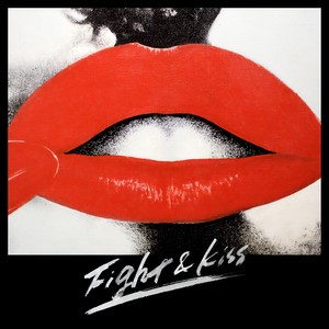 Fight & Kiss