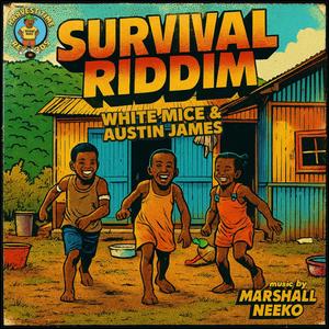 Survival (feat. White Mice & Marshall Neeko)
