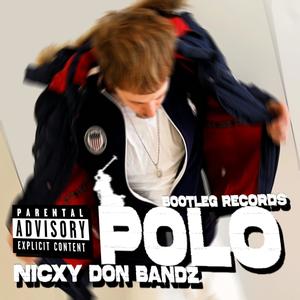 POLO (FREESTYLE) (feat. Nicxy Bandz) (Explicit)