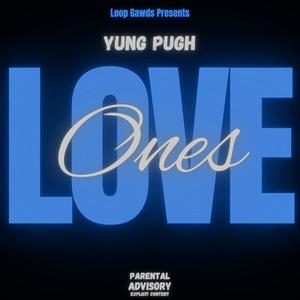 Love Ones (Explicit)