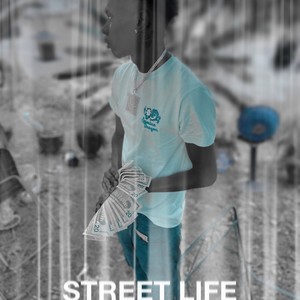Street Life (Explicit)