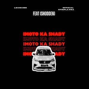 iMoto Ka Shady (feat. Official Sthipla & Shoden)