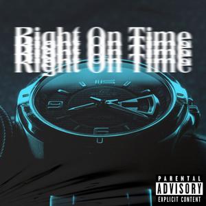 Right On Time (Explicit)